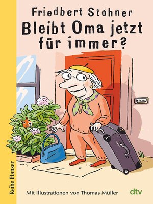 cover image of Bleibt Oma jetzt für immer?